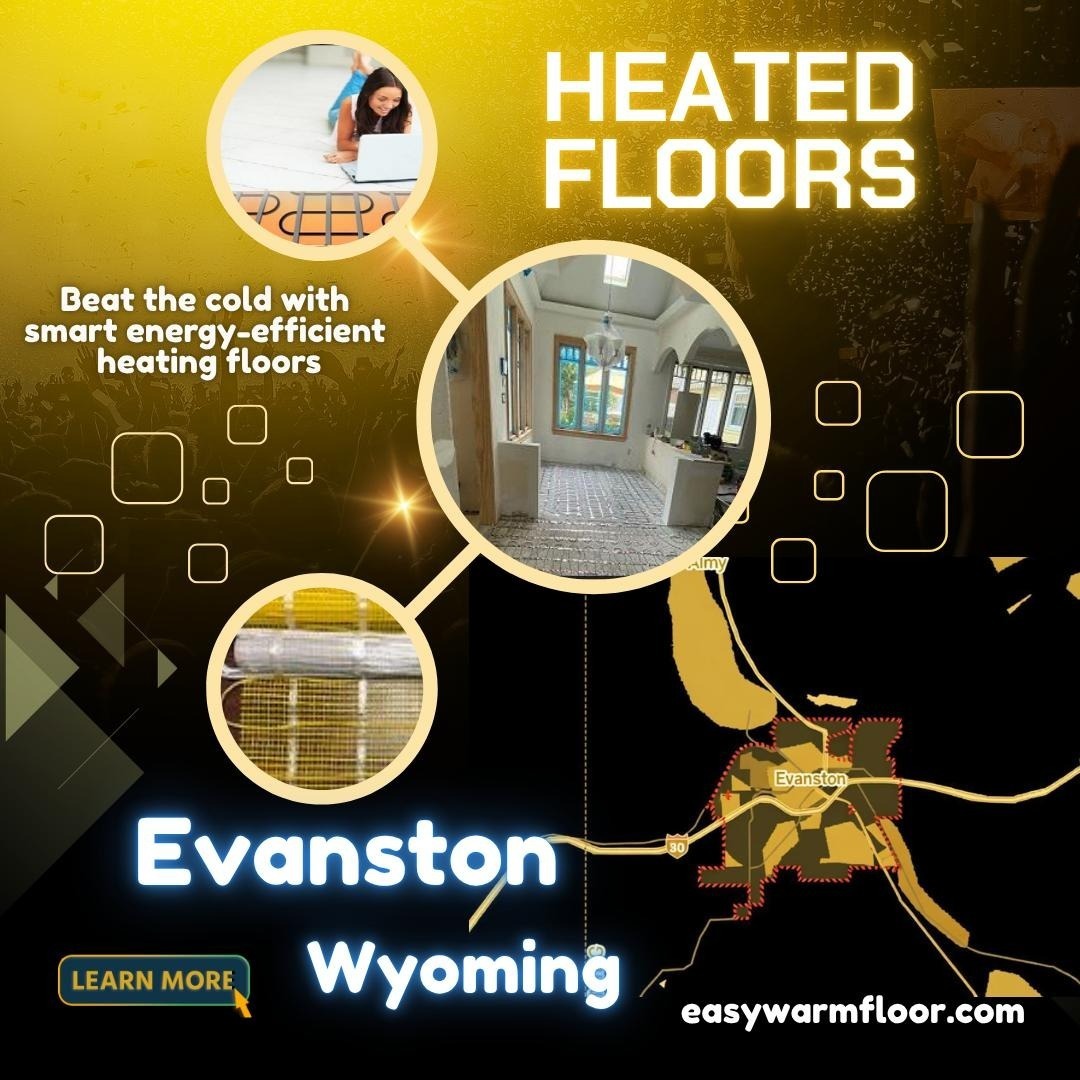 Warm Floor Evanston WY